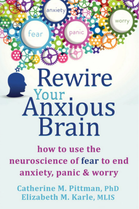 Rewire your anxious brain